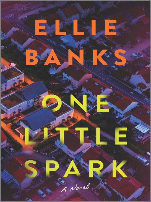 Title details for One Little Spark by Ellie Banks - Available